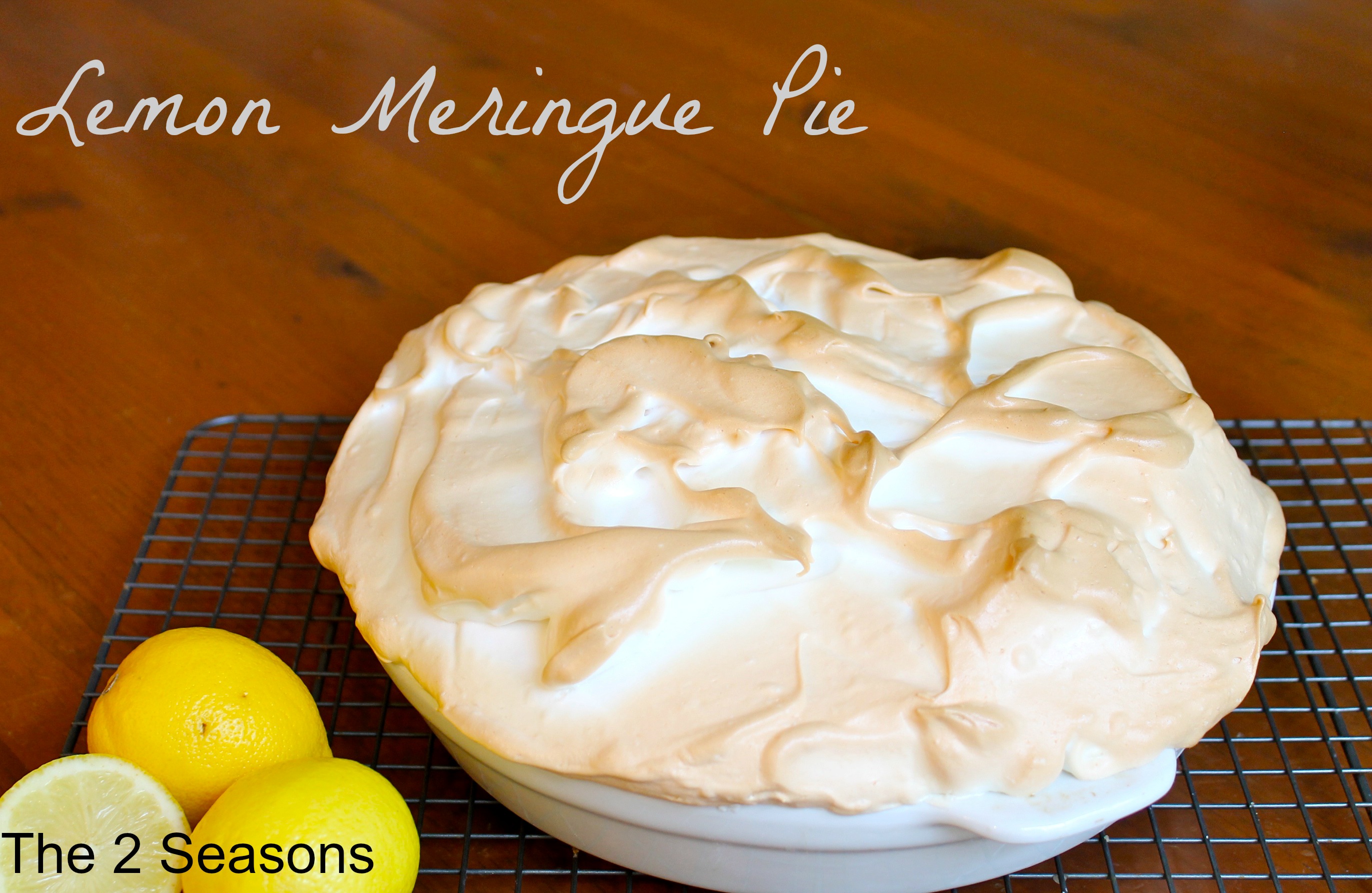 Lemon Meringue Pie - The 2 Seasons