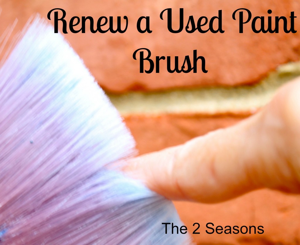 Renew a Used Paint Brush 1024x836 - A Great Tip for Cleaning a Paint Brush