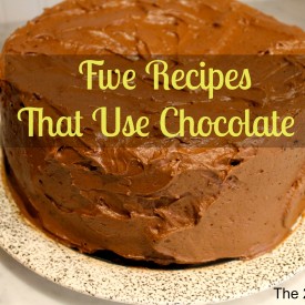 Chocolate Recipes2 275x275 - Five Recipes That Use Chocolate