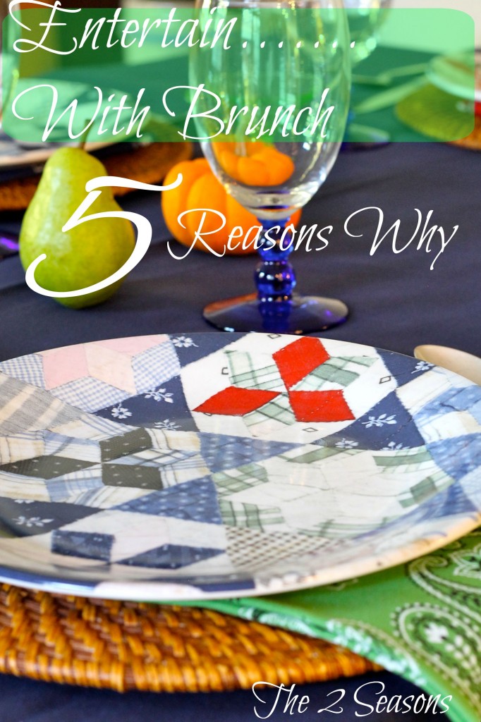 Entertain with Brunch 682x1024 - Five Reasons to Entertain with Brunch