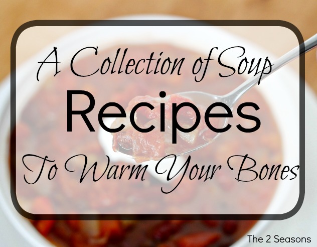 Soup Recipes - Soothing Winter Soups