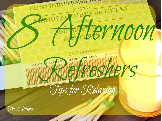 8 Afternoon Refreshers - Eight Afternoon Refreshers