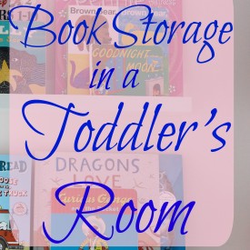 Book Storage in a Toddler's Room