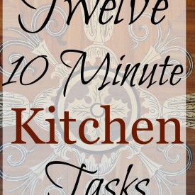 12 Ten Minute Kitchen Tasks - The 2 Seasons